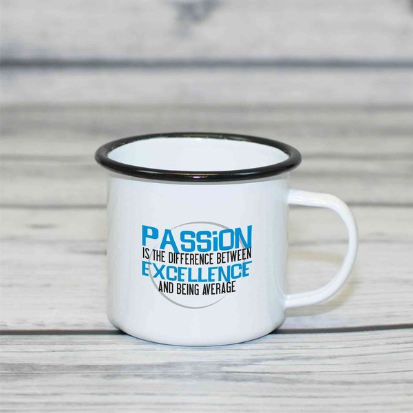 Emailletasse "Passion is the Difference"