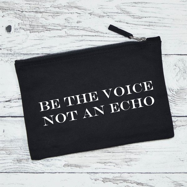 Kosmetiktasche aus Baumwolle  "Be the voice not an echo"